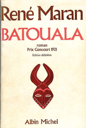 Rene Maran. Batouala